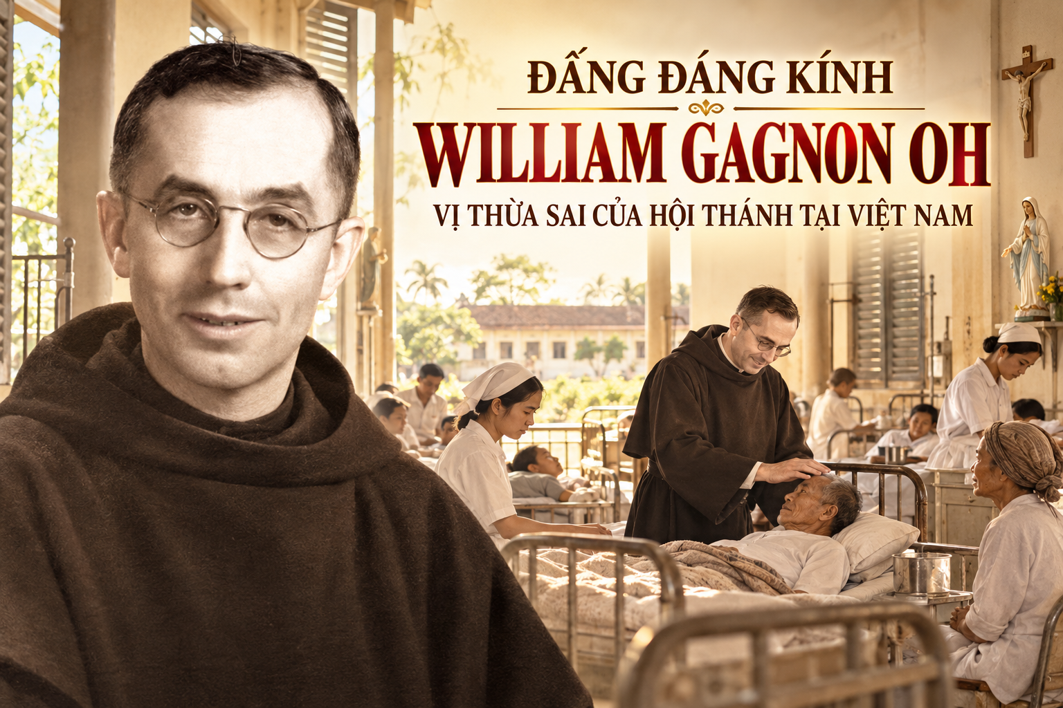 ĐẤNG ĐÁNG KÍNH WILLIAM GAGNON VỊ THỪA SAI 